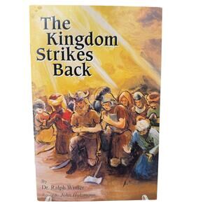 The Kingdom Strikes Back Sonlight Dr. Ralph Winter Homeschool Student Reader